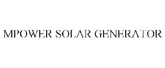 MPOWER SOLAR GENERATOR