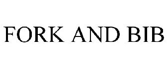 FORK + BIB
