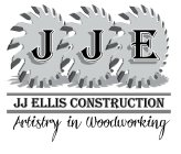 JJE JJ ELLIS CONSTRUCTION ARTISTRY IN WOODWORKING