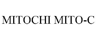 MITOCHI MITO-C