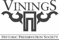 VININGS HISTORIC PRESERVATION SOCIETY