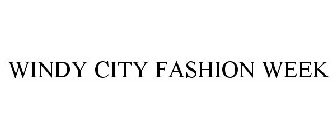 WINDY CITY FASHION WEEK