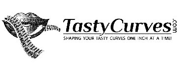 TASTY CURVES .COM SHAPING YOUR TASTY CURVES ONE INCH AT A TIME! 1 2 3 4 5 6 41 42 43 44 45 46 47 48 49 50