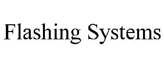 FLASHING SYSTEMS