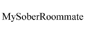 MYSOBERROOMMATE