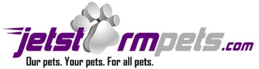 JETST RMPETS.COM OUR PETS. YOUR PETS. FOR ALL PETS.