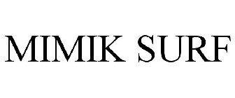 MIMIK SURF