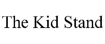 THE KID STAND