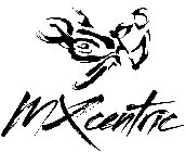 MXCENTRIC