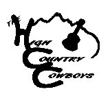 THE HIGH COUNTRY COWBOYS