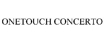 ONETOUCH CONCERTO