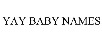 YAY BABY NAMES