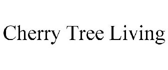 CHERRY TREE LIVING
