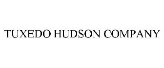 TUXEDO HUDSON COMPANY