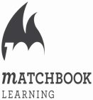 M MATCHBOOK LEARNING