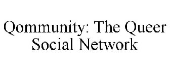 QOMMUNITY: THE QUEER SOCIAL NETWORK