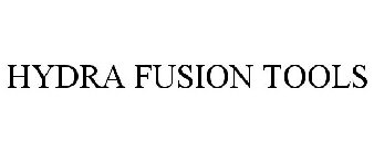 HYDRA FUSION TOOLS