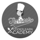 TIZIANA'S COOK2LEARN ACADEMY