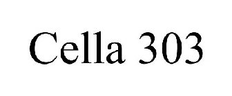 CELLA 303