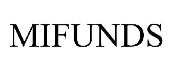 MIFUNDS