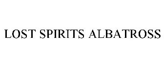 LOST SPIRITS ALBATROSS