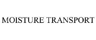 MOISTURE TRANSPORT
