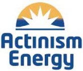 ACTINISM ENERGY