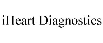 IHEART DIAGNOSTICS