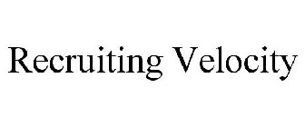 RECRUITING VELOCITY