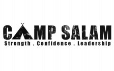 CAMP SALAM STRENGTH . CONFIDENCE . LEADERSHIP