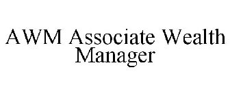 AWM ASSOCIATE WEALTH MANAGER