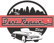 THE DENT REPAIR SHOP
