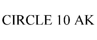 CIRCLE 10 AK