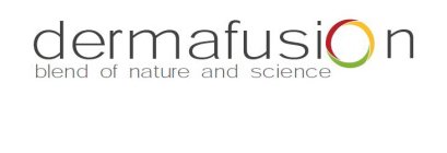 DERMAFUSION BLEND OF NATURE AND SCIENCE