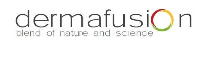 DERMAFUSION BLEND OF NATURE AND SCIENCE
