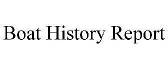 BOAT HISTORY REPORT