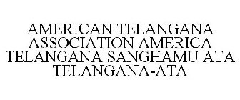AMERICAN TELANGANA ASSOCIATION AMERICA TELANGANA SANGHAMU ATA TELANGANA-ATA