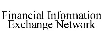 FINANCIAL INFORMATION EXCHANGE NETWORK