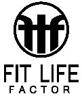 FIF FIT LIFE FACTOR