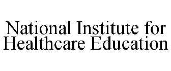 NATIONAL INSTITUTE FOR HEALTHCARE EDUCATION