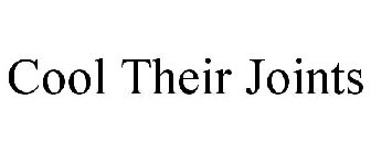 COOL THEIR JOINTS
