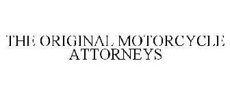 THE ORIGINAL MOTORCYCLE ATTORNEYS