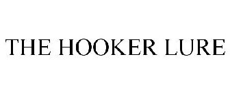 THE HOOKER LURE