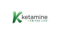 K KETAMINE FOR LIFE
