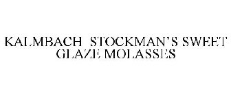 KALMBACH STOCKMAN'S SWEET GLAZE MOLASSES
