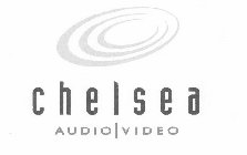 CHELSEA AUDIO VIDEO