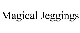 MAGICAL JEGGINGS