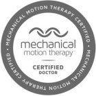 · MECHANICAL MOTION THERAPY CERTIFIED ·MECHANICAL MOTION THERAPY CERTIFIED DOCTOR