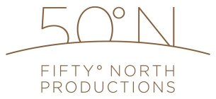 50° N FIFTY° NORTH PRODUCTIONS