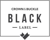 CROWN & BUCKLE BLACK LABEL